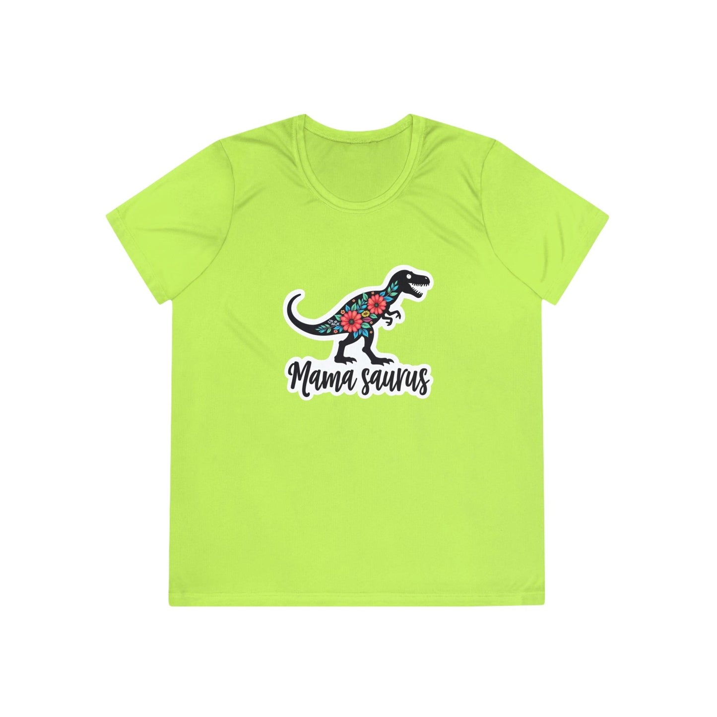 Sport-Tek Quick Dry Tee Shirt - Mama Saurus Rex Style.