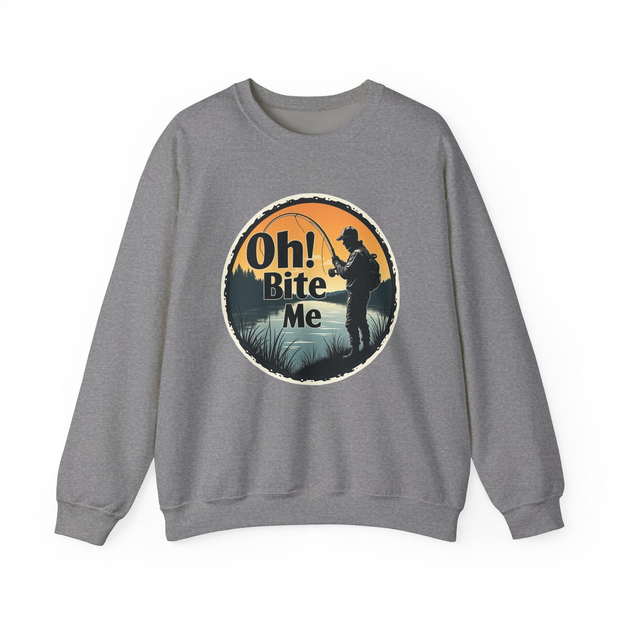 Oh Bite Me Fishing Crewneck Sweatshirt for Comfort and Style - Even Keel LLC