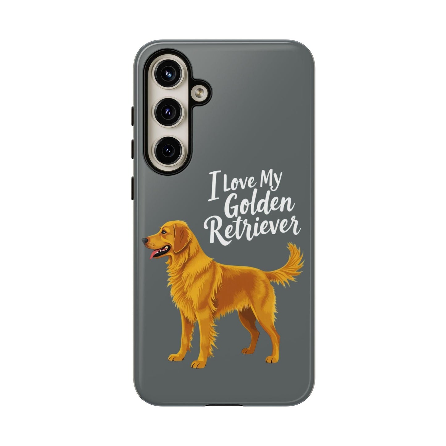 Phone Case I Love My Golden Retriever For Dog Lovers Style - Even Keel LLC