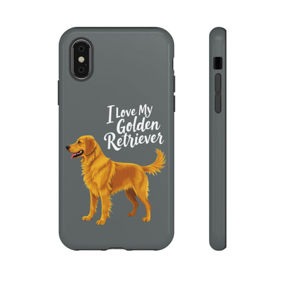 Phone Case I Love My Golden Retriever For Dog Lovers Style - Even Keel LLC