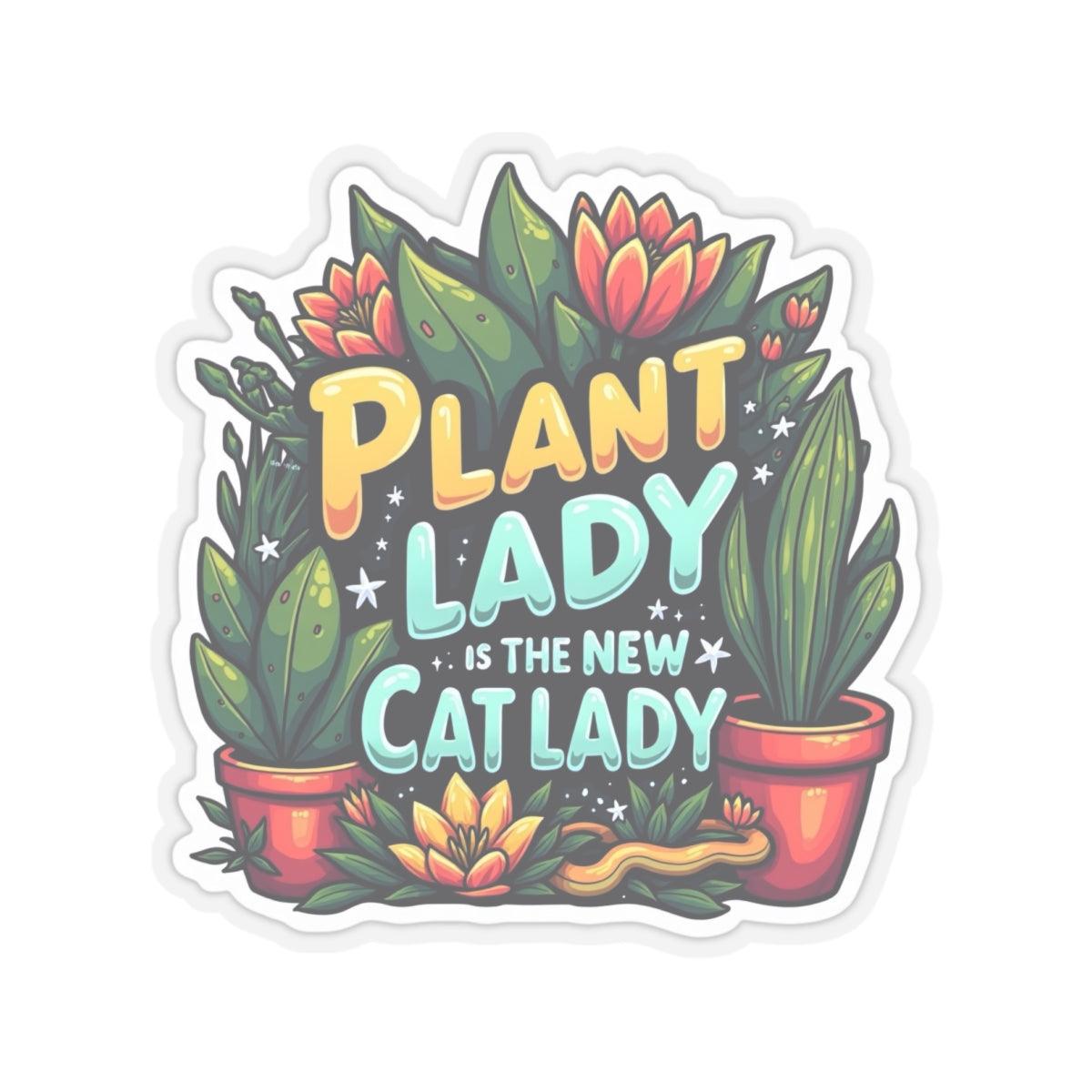 Plant Lady is the New Cat Lady Sticker for Home Decor - Even Keel LLC