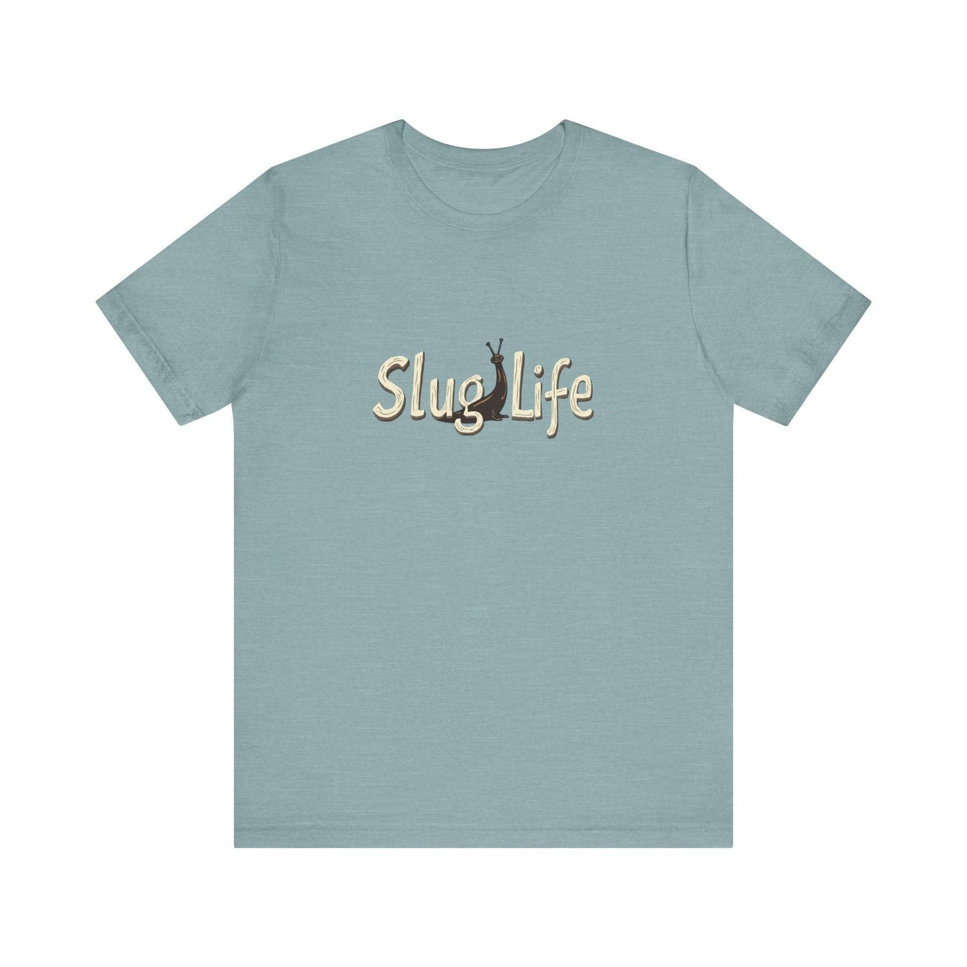 Our Classic Slug Life Unisex Tee Shirt for Every Occasion - Even Keel LLC