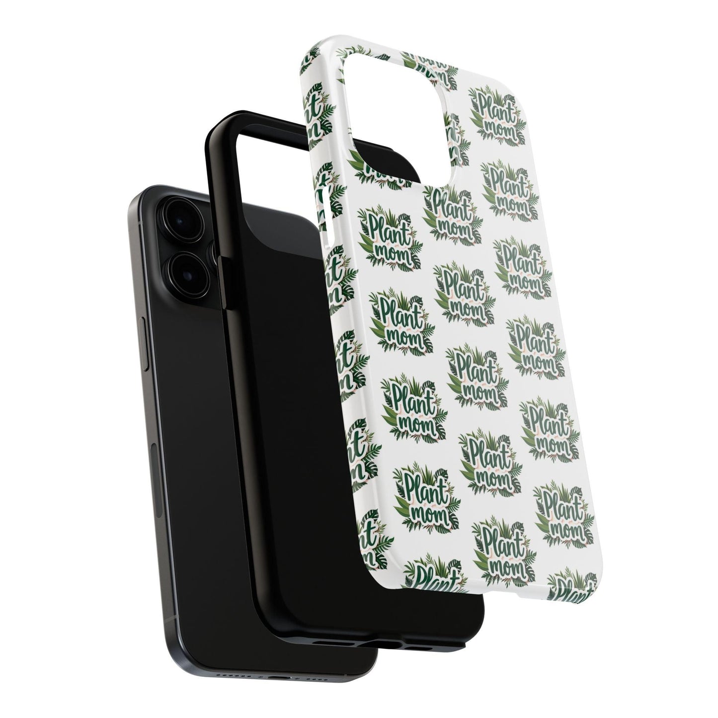 Plant Mom Tough Phone Cases for iPhone and Samsung - Even Keel LLC