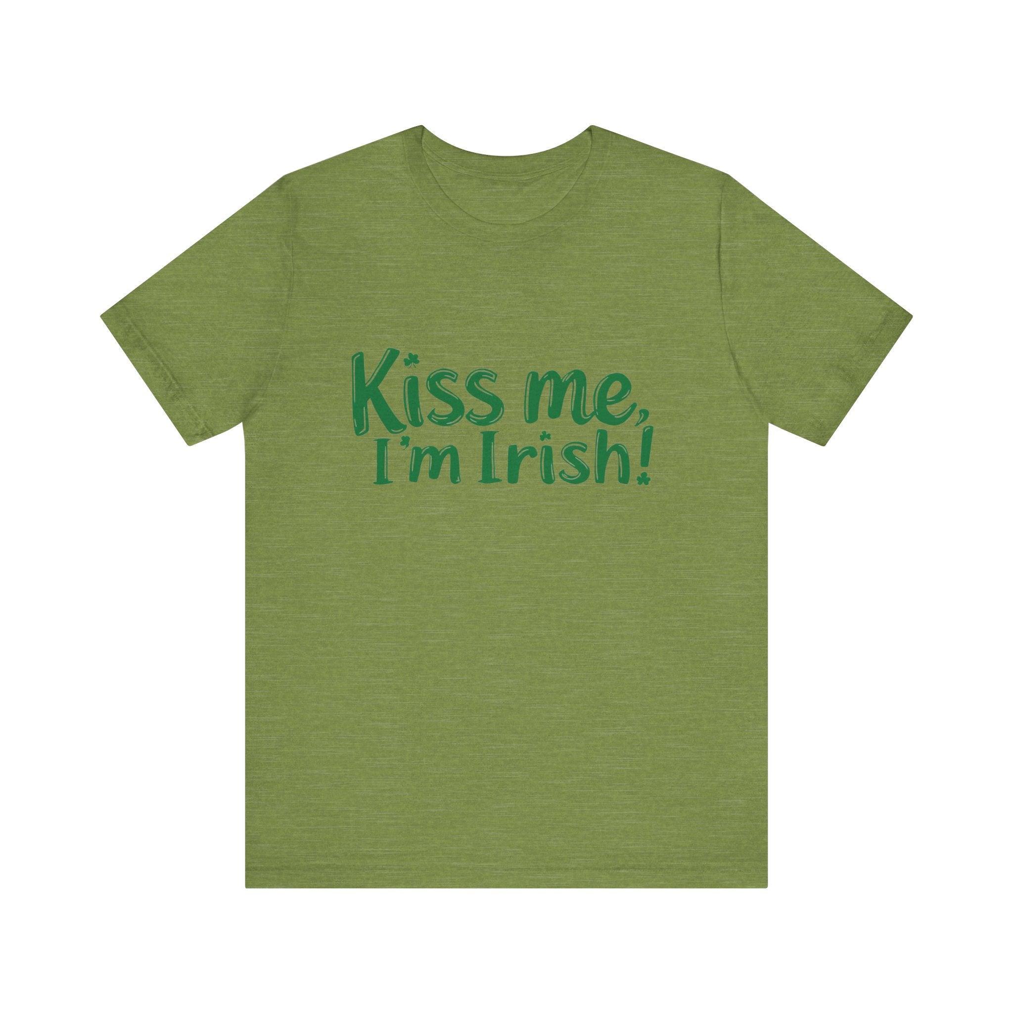 T-Shirt Kiss Me I'm Irish Unisex Tee for St Patrick's Day - Even Keel LLC