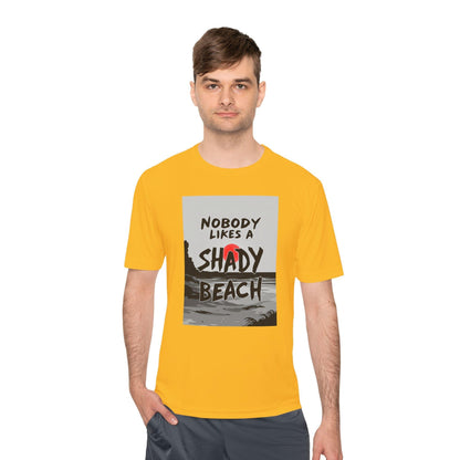 Moisture Wicking Tee - Nobody Likes A Shady Beach - Even Keel LLC