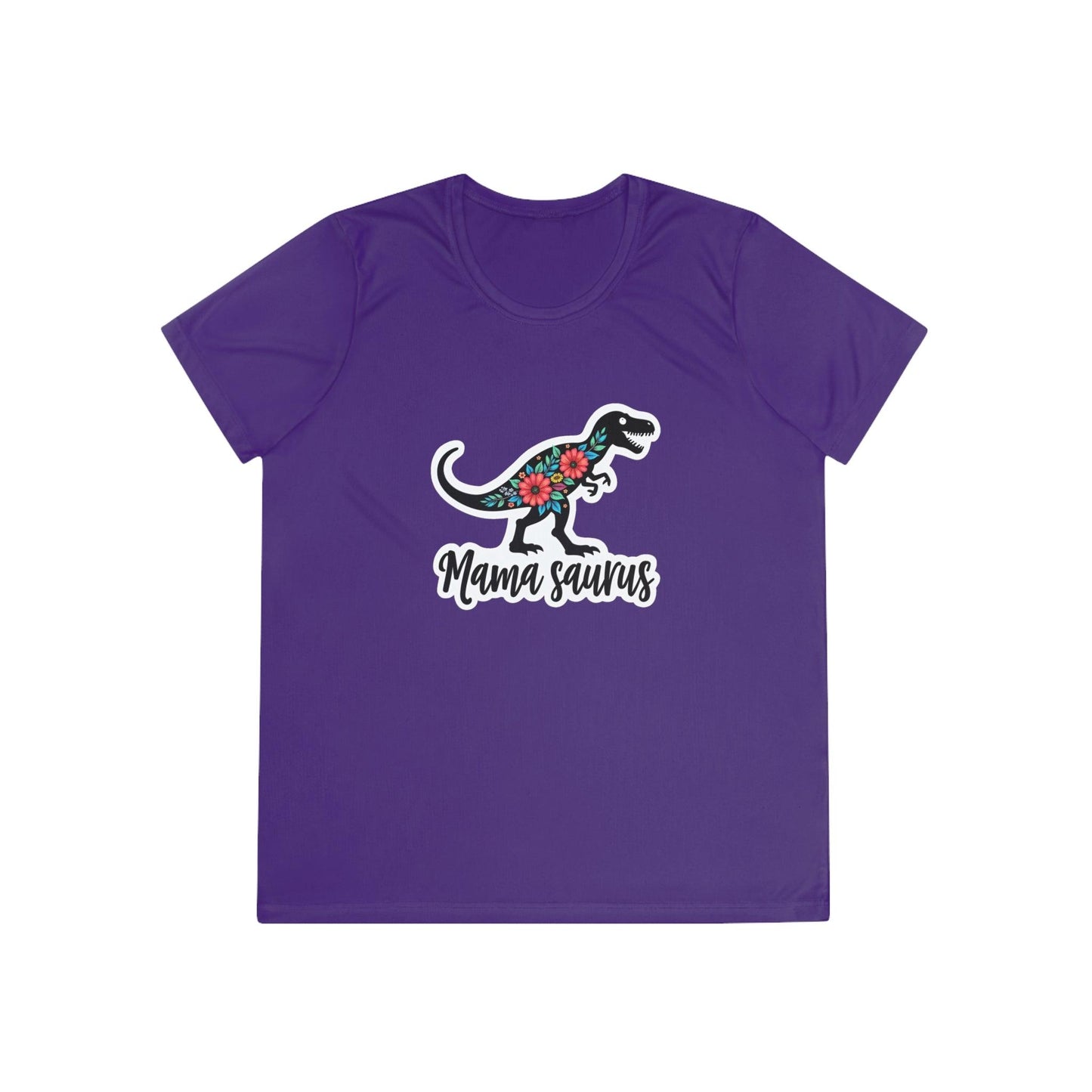 Sport-Tek Quick Dry Tee Shirt - Mama Saurus Rex Style - Even Keel LLC