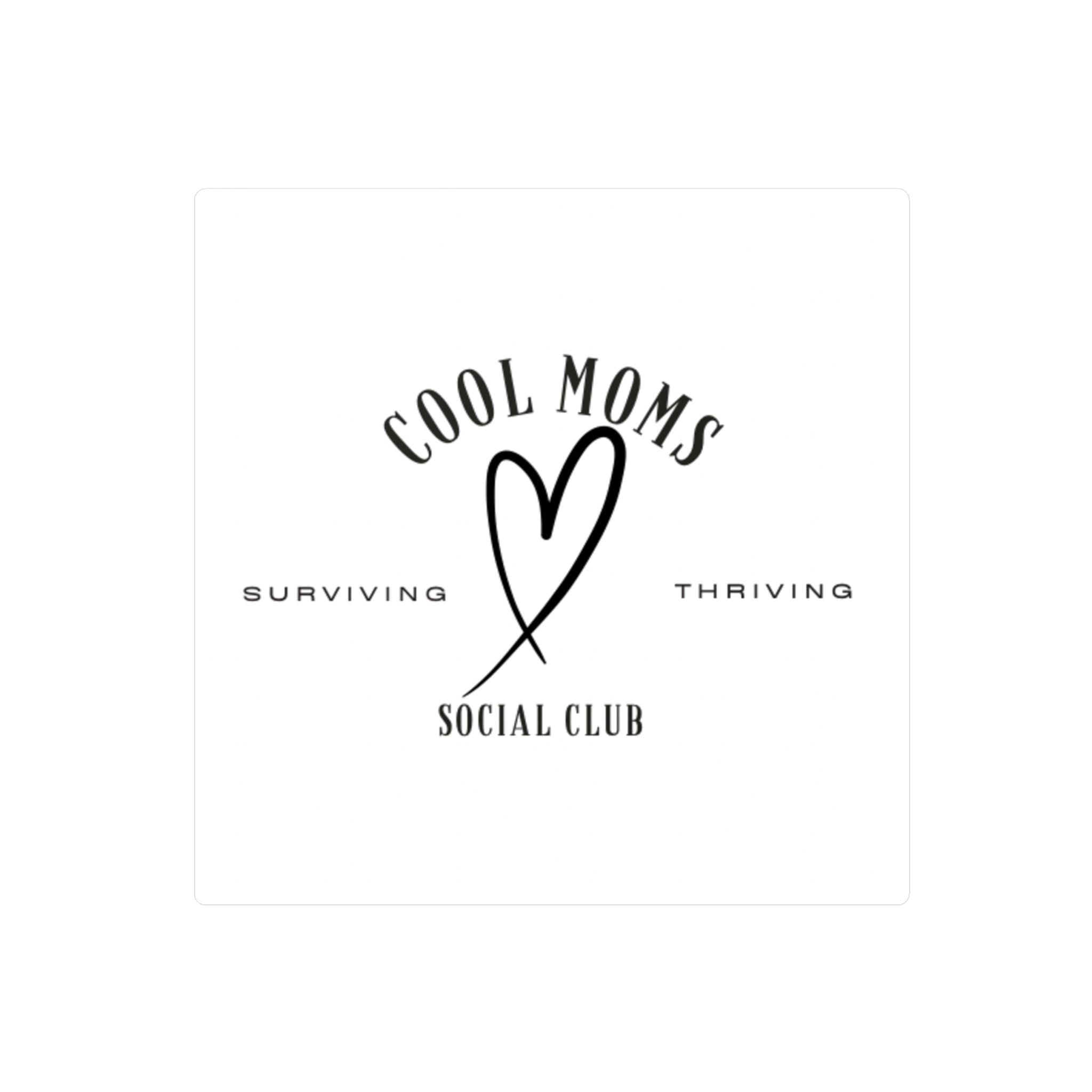 Thriving And Surviving Cool Mom Social Club Decal Stickers - Even Keel LLC