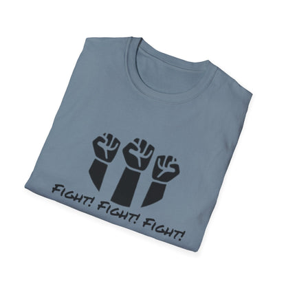 Fight, Fight, Fight Unisex T-Shirt for Casual Style - Even Keel LLC