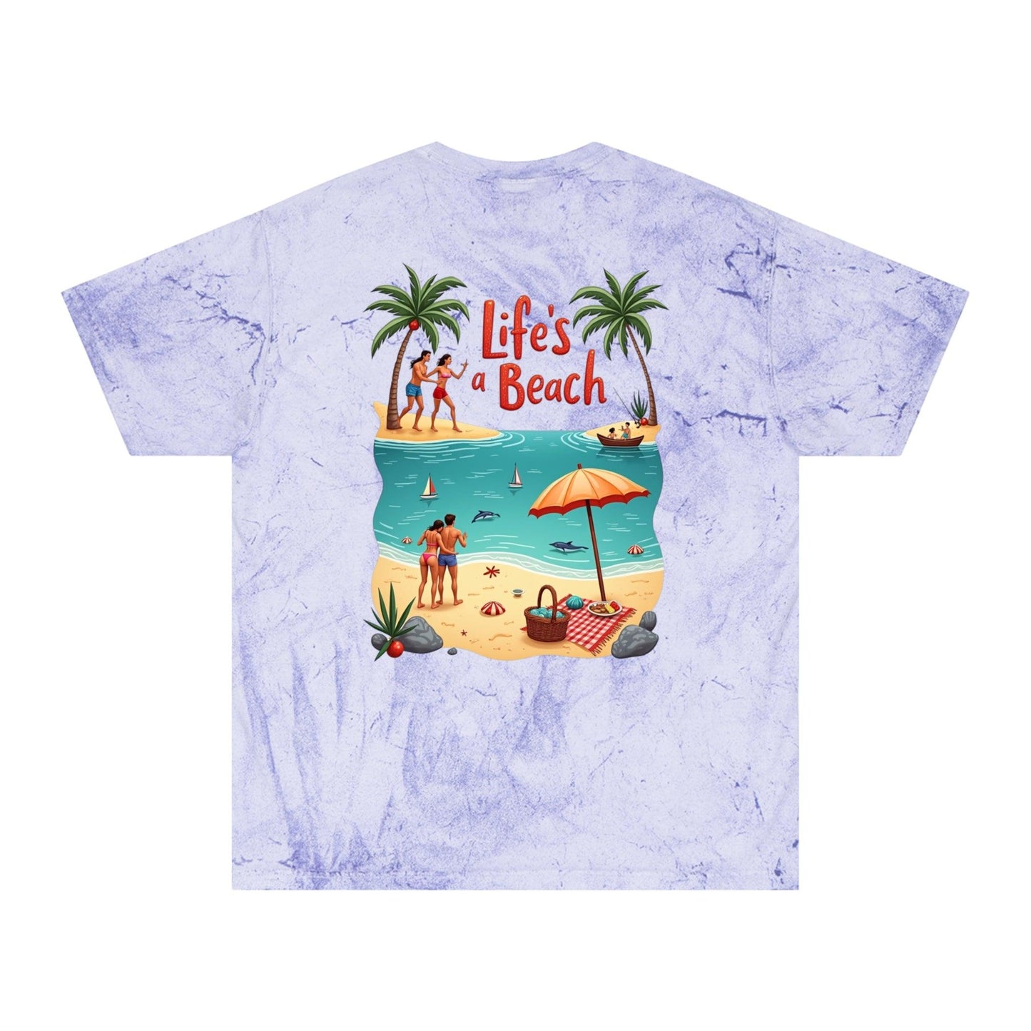 Life's a Beach - Unisex Color Blasted T-Shirt Double Sided - Even Keel LLC