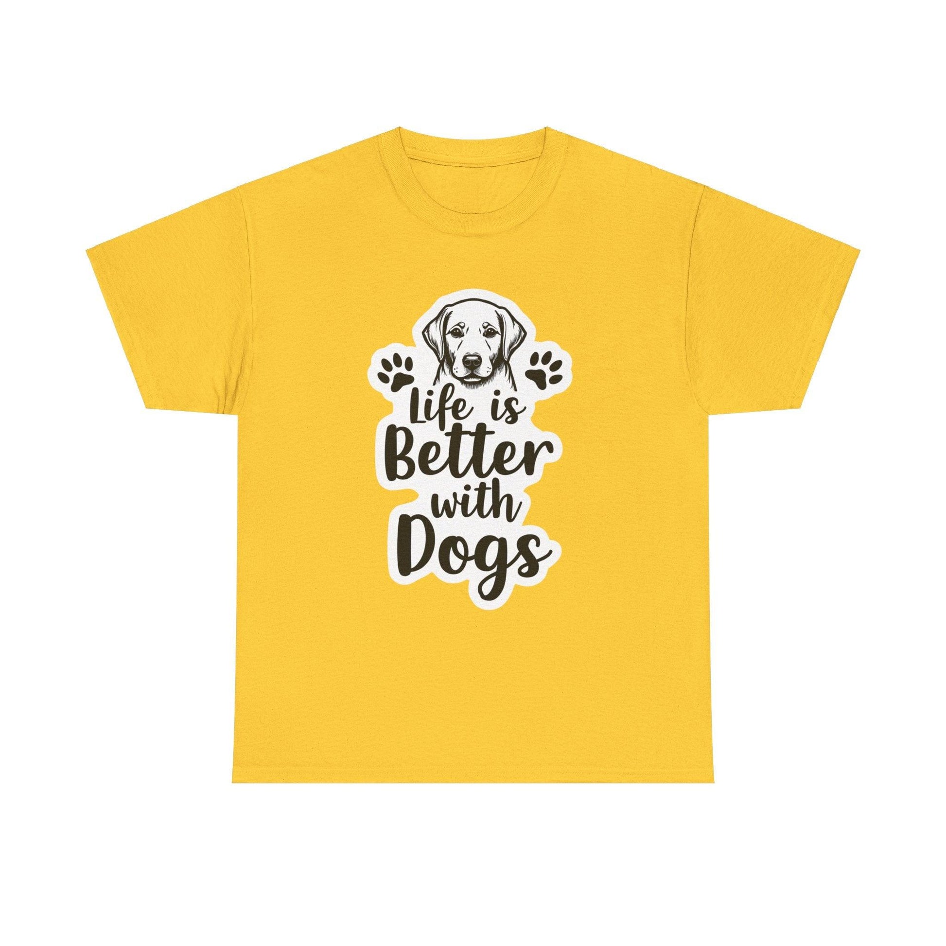 Life Is Better With Dogs Stylish T-Shirt For Pet Lovers - Even Keel LLC