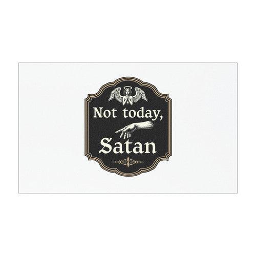 Not Today Satan Car Magnets by Even Keel Design - Even Keel LLC