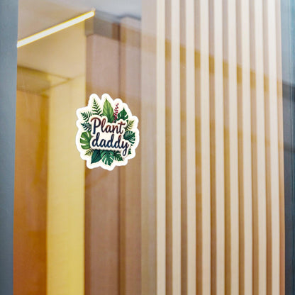 Plant Daddy Decal For Home And Garden Enthusiasts - Even Keel LLC