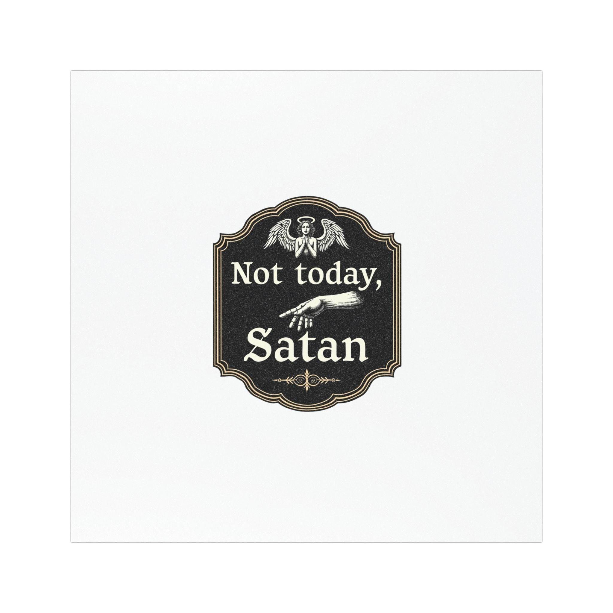 Not Today Satan Car Magnets for Personalized Vehicle Style - Even Keel LLC