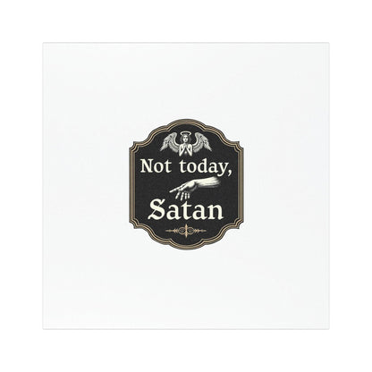 Not Today Satan Car Magnets for Personalized Vehicle Style - Even Keel LLC