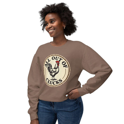 All Out of Clucks Sweatshirt for Women Cozy Casual Wear - Even Keel LLC